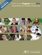 AACR Cancer Progress Report 2013 (PDF)